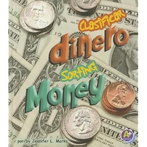 Clasificar dinero/Sorting Money (Vamos a ordenar / Sorting) (Multilingual Edition)