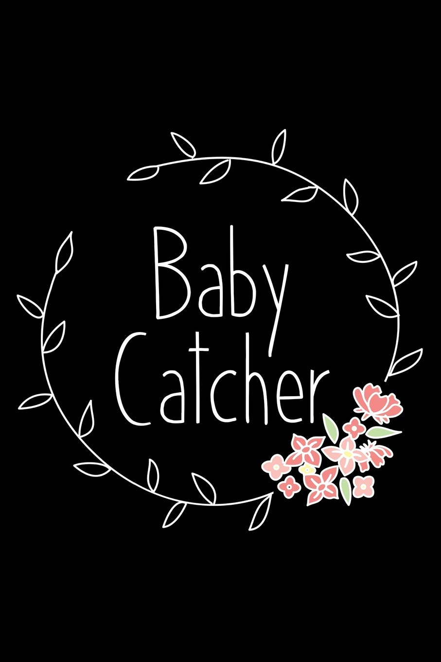 baby catcher