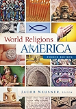 World Religions in America, 4th ed.