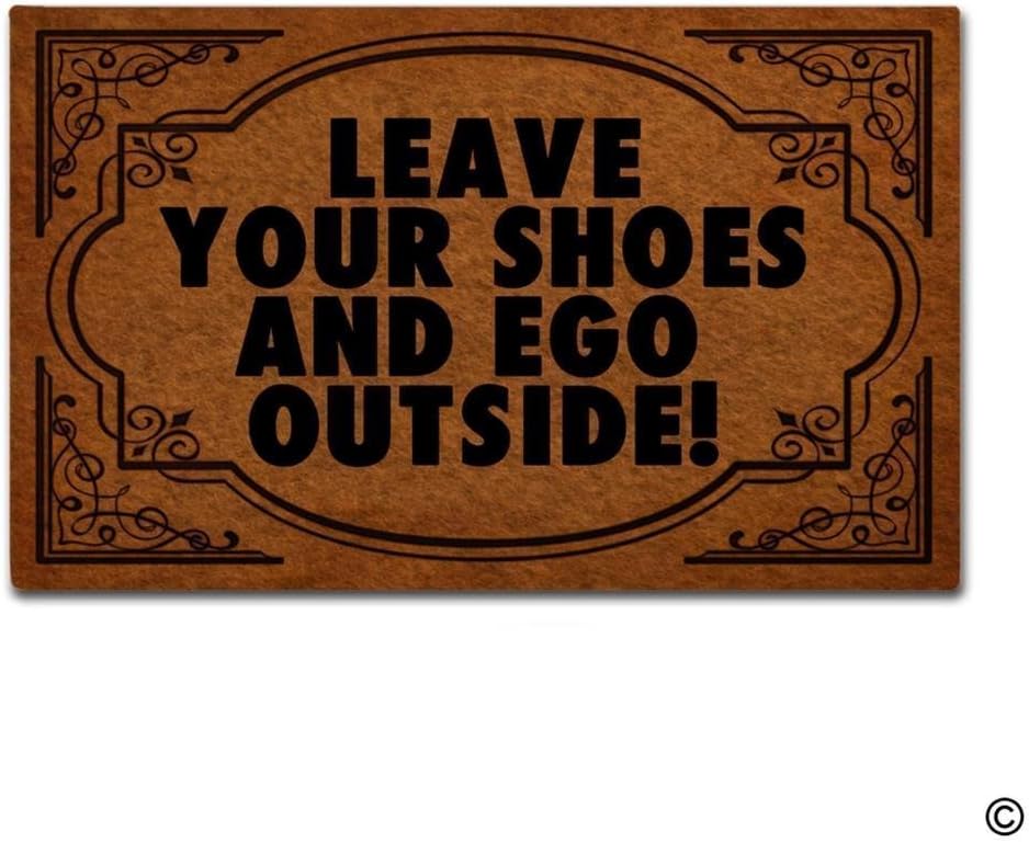 CaFan Home Doormat Leave Your Shoes And Ego Outside Indoor Doormat Entrance Mat Non Slip Door Mat Rubber Mat Inside Floor Mat 30" x 18"