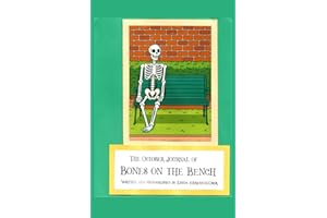 Bones on a Bench: The October Journal