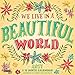 Orange Circle Studio 16-Month 2017 Wall Calendar, We Live in A Beautiful World (51204)