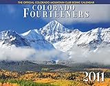 Colorado Fourteeners 2011 deluxe wall calendar by 
