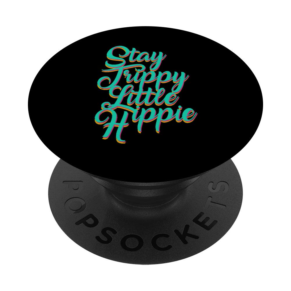 Womans Stay Trippy Little Hippie Shirt | 70s Hippie Costume PopSockets Grip and Stand for Phones and Tablets
