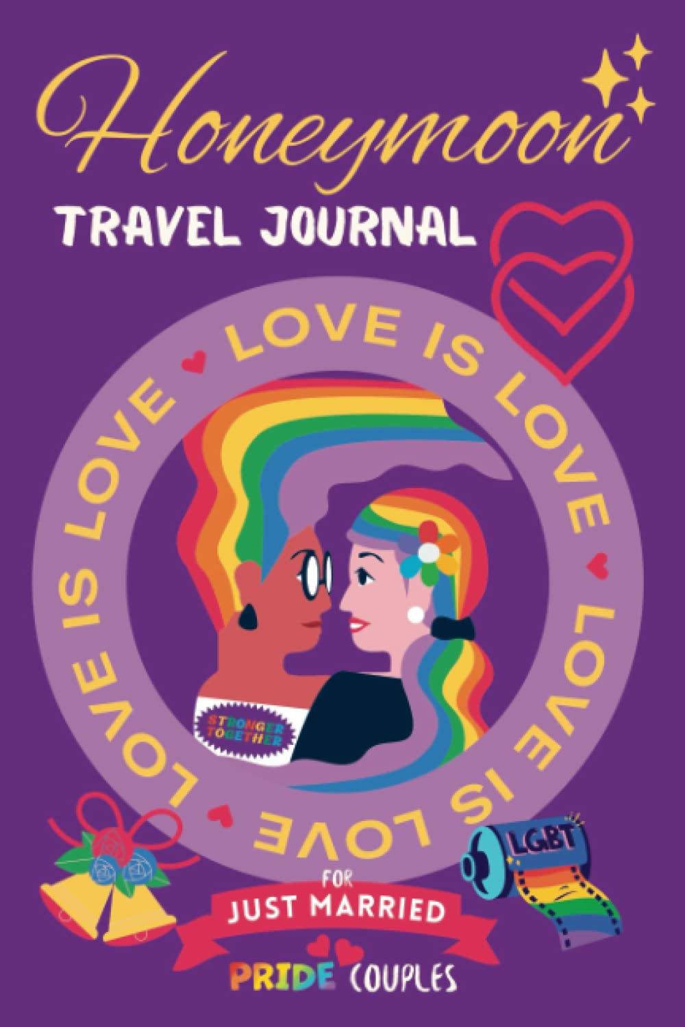Honeymoon Travel Journal for Gay Women Couple: Mrs and Mrs Holiday Planner after Marriage, Cool Wedding Gifts for Lesbian Couple, Romantic Bucket List ... Logbook and Trip Diary for Queer Collective.