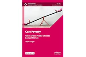Care Poverty: When Older People’s Needs Remain Unmet (Sustainable Development Goals Series)