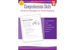 SCHOLASTIC Comprehension Skills: 40 Short Passages for Close Reading: Grade 3