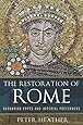 The Restoration of Rome: Barbarian Popes and Imperial Pretenders