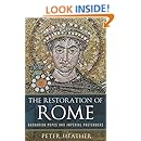 The Restoration of Rome: Barbarian Popes and Imperial Pretenders