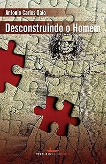 Livro Desconstruindo o homem