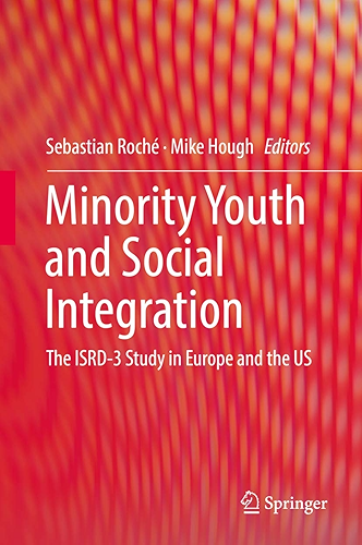 Download Minority Youth and Social Integration: The ISRD-3 Study in Europe and the US (English Edition) PDF