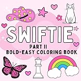 Swift Coloring II: For Adults and Teens Featuring Bold and Easy and Simple Designs for Relaxation. (Fan coloring)