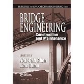 Bridge Engineering (Principles and Applications in Engineering)