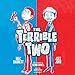 The Terrible Two