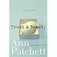 Truth & Beauty: A Friendship