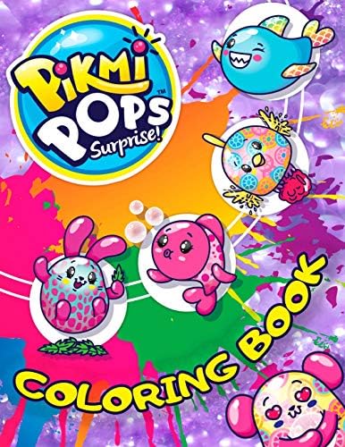 Pikmi Pops Surprise! Coloring Book: Exclusive Illustration for Kids Paperback – Large Print, May 1, 2018