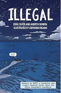 Illegal: A graphic novel telling one boy's epic journey to Europe