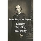 Liberty, Equality, Fraternity (Neoreactionary Library)