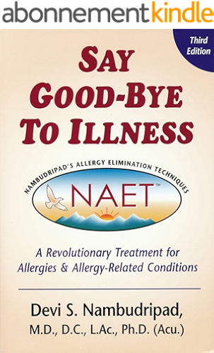 Download Say Goodbye to Illness (3rd Edition): A Revolutionary Treatment for Allergies and Allergy-Related Condtions (English Edition) PDF