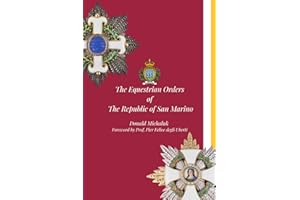 The Equestrian Orders of the Republic of San Marino
