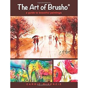 The Art of Brusho: a guide to beautiful paintings