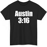 Stone Cold Steve Austin 3:16 Tshirt Pro Wrestling Attitude Era Gift T-Shirt for Man Woman