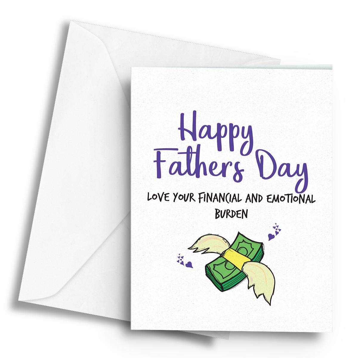 Happy Fathers Day Love Your Financial And Emotional Burden A5 Greetings Card Stationery Office Supplies Greeting Cards Cate Org