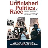 The Unfinished Politics of Race