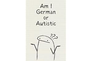 Am I German or Autistic?