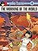 The Morning of the World (Yoko Tsuno) by