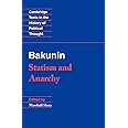 Bakunin: Statism and Anarchy (Cambridge Texts in the History of Political Thought)