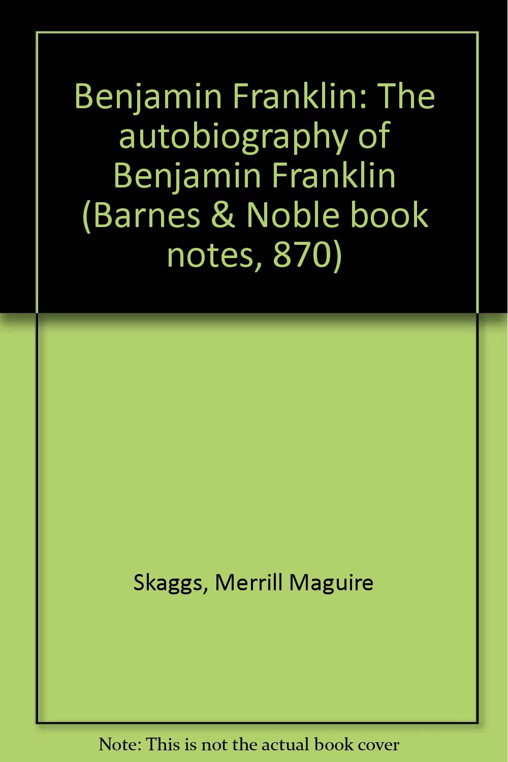 Benjamin Franklin The Autobiography Of Benjamin Franklin Barnes
