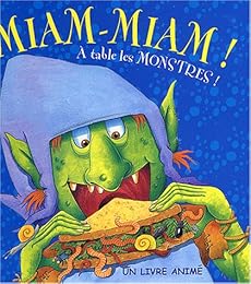 Miam-miam ! À table les monstres !