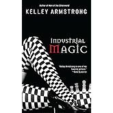 Industrial Magic (Women of the Otherworld)