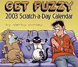 Get Fuzzy 2003 Block Calendar: Scratch-A-Day by 