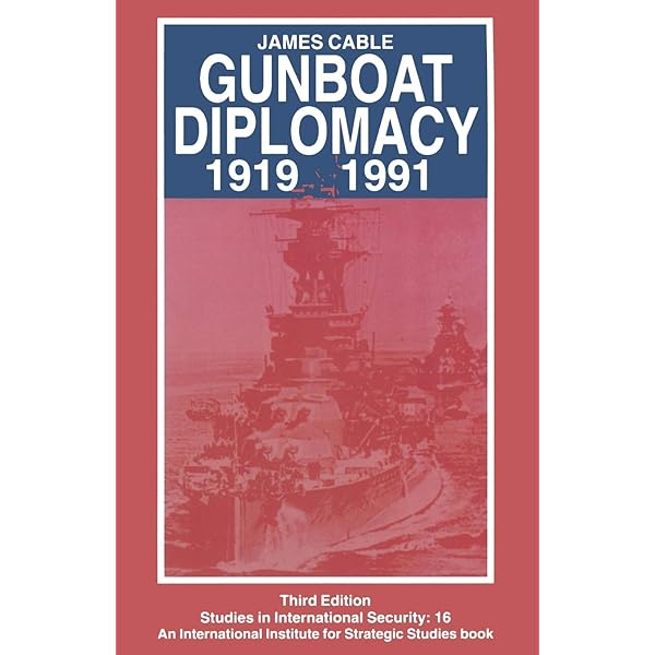GUNBOAT of Applications Political 1991: - 1919 Diplomacy Gunboat | Amazon 第三版 1919-1991 DIPLOMACY 洋書