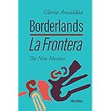 Borderlands / La Frontera: The New Mestiza 5th Edition