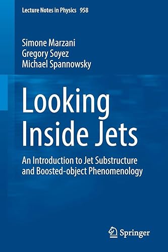 Download Looking Inside Jets: An Introduction to Jet Substructure and Boosted-object Phenomenology PDF