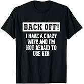 Funny Husband Gifts Men, Crazy Wife Sarcastic Husband T-Shirt