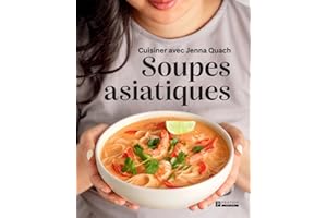 Soupes asiatiques (French Edition)
