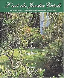 L' art du jardin créole