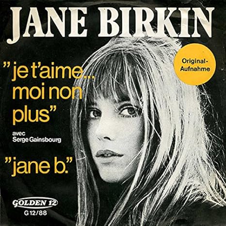 Jane Birkin Avec Serge Gainsbourg Je T Aime Moi Non Plus