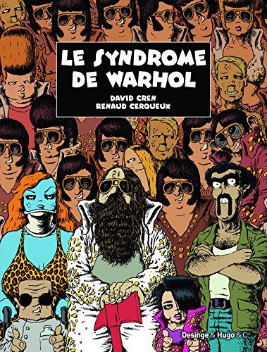 Le  syndrome de Warhol ou La reproduction des icônes populaires à l'infini