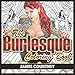 The Burlesque Coloring Book by James Courtney, Jim Sweeney