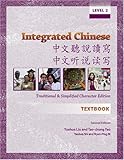 Integrated Chinese: Level 2 Textbook: Traditional and Simplified Character Edition