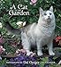 A Cat in the Garden 2016 Calendar by 