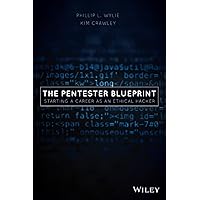 The Pentester BluePrint: Starting a Career as an Ethical Hacker