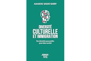 Diversité culturelle et immigration: Des identités passerelles pour faire société (French Edition)