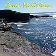 Ocean Meditation - Midnight at Sunset Cliffs