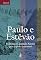 Livro Paulo e Estêvão